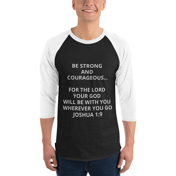 Be Strong and Courageous T-Shirt